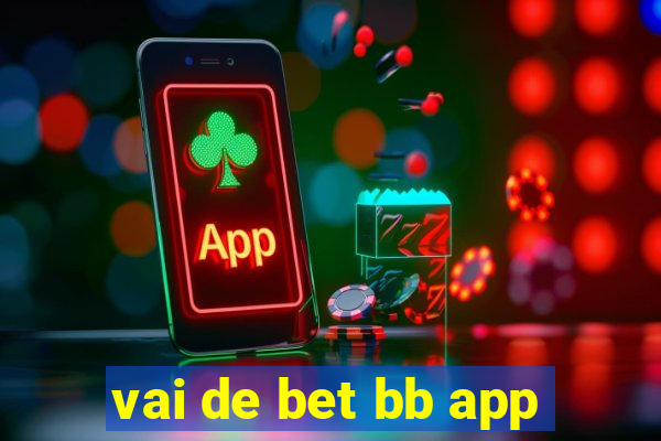 vai de bet bb app